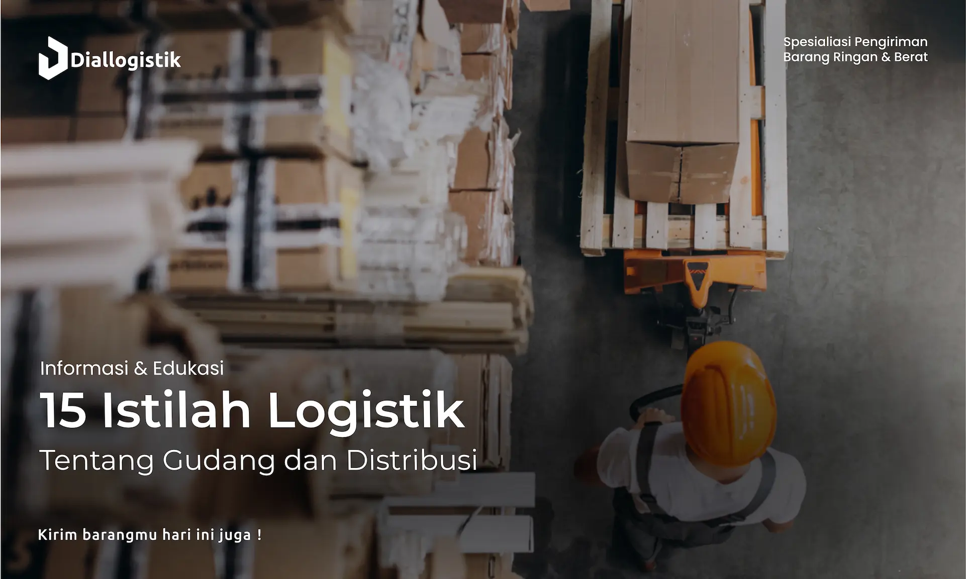 15_istilah_logistik_tentang_gudang_dan_distribusi