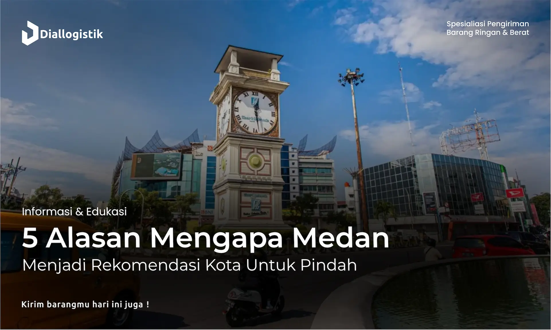 5_alasan_mengapa_medan_menjadi_rekomendasi_kota_untuk_pindah