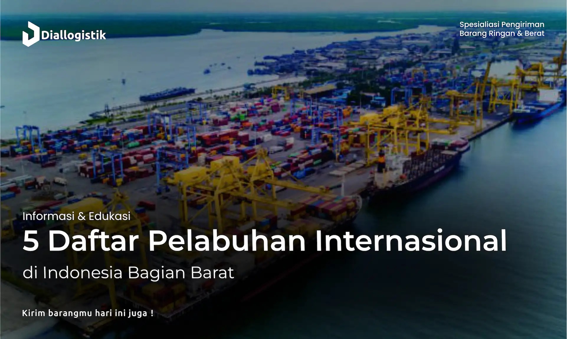 5_daftar_pelabuhan_internasional_di_indonesia_bagian_barat