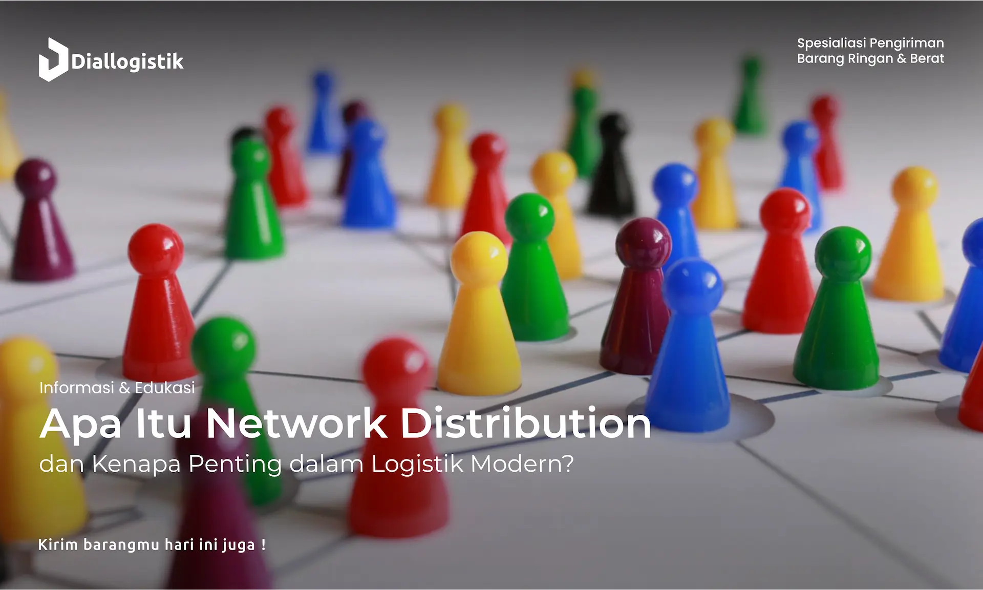 apa_itu_network_distribution_dan_kenapa_penting_dalam_logistik_modern