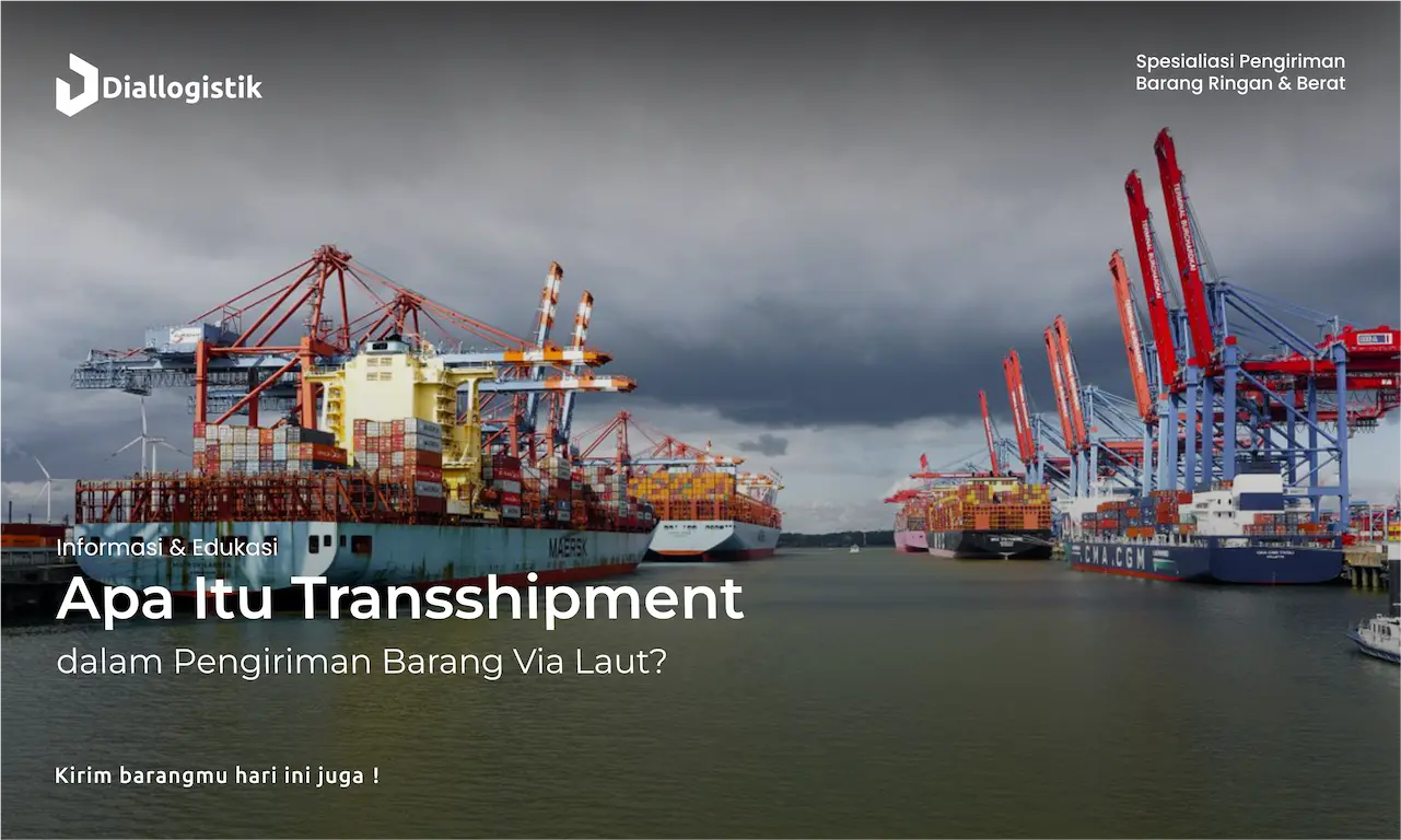 apa_itu_transshipment_dalam_pengiriman_barang_via_laut