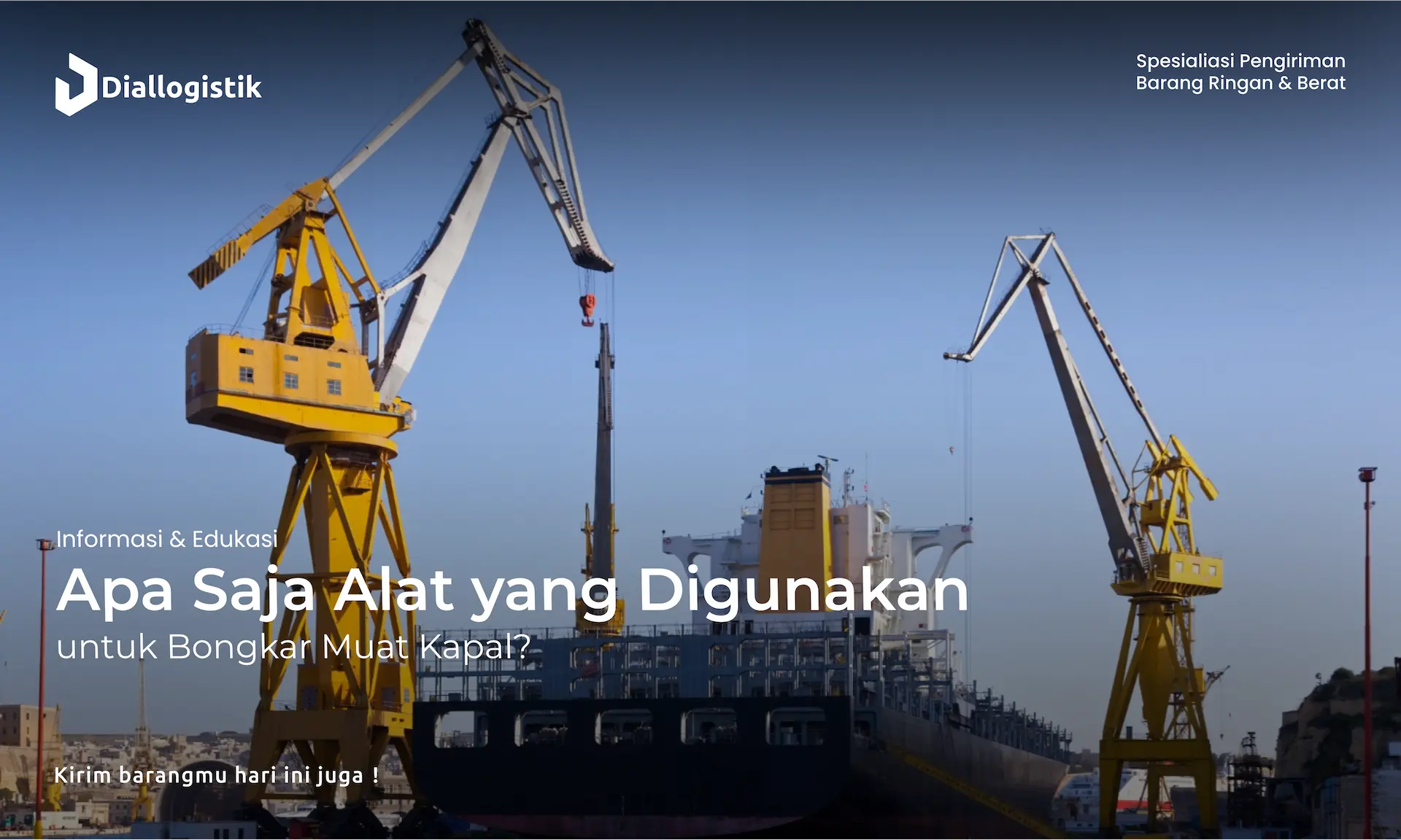 apa_saja_alat_yang_digunakan_untuk_bongkar_muat_kapal