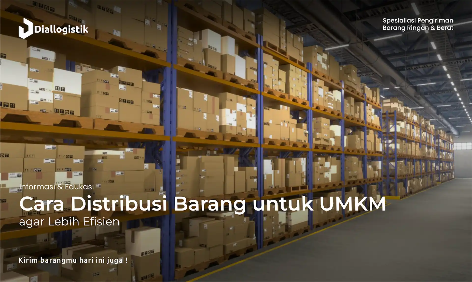 cara_distribusi_barang_untuk_umkm_agar_lebih_efisien