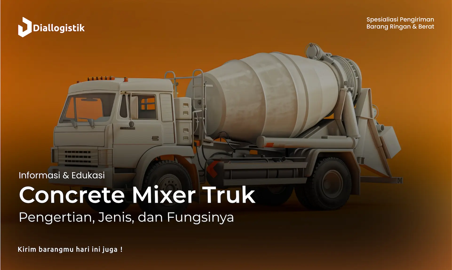 concrete_mixer_truk_pengertian_jenis_dan_fungsinya