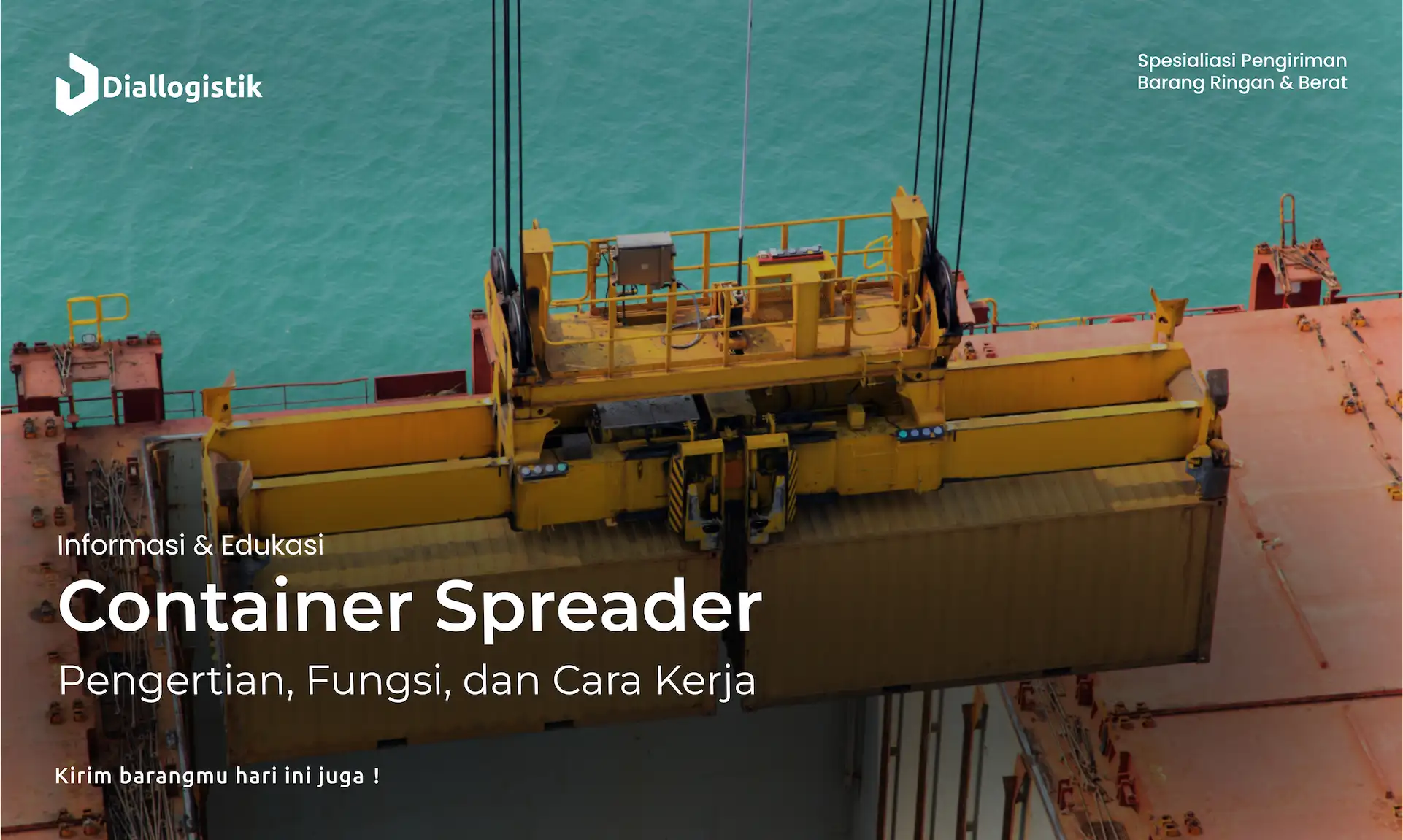 container_spreader_pengertian_fungsi_dan_cara_kerja