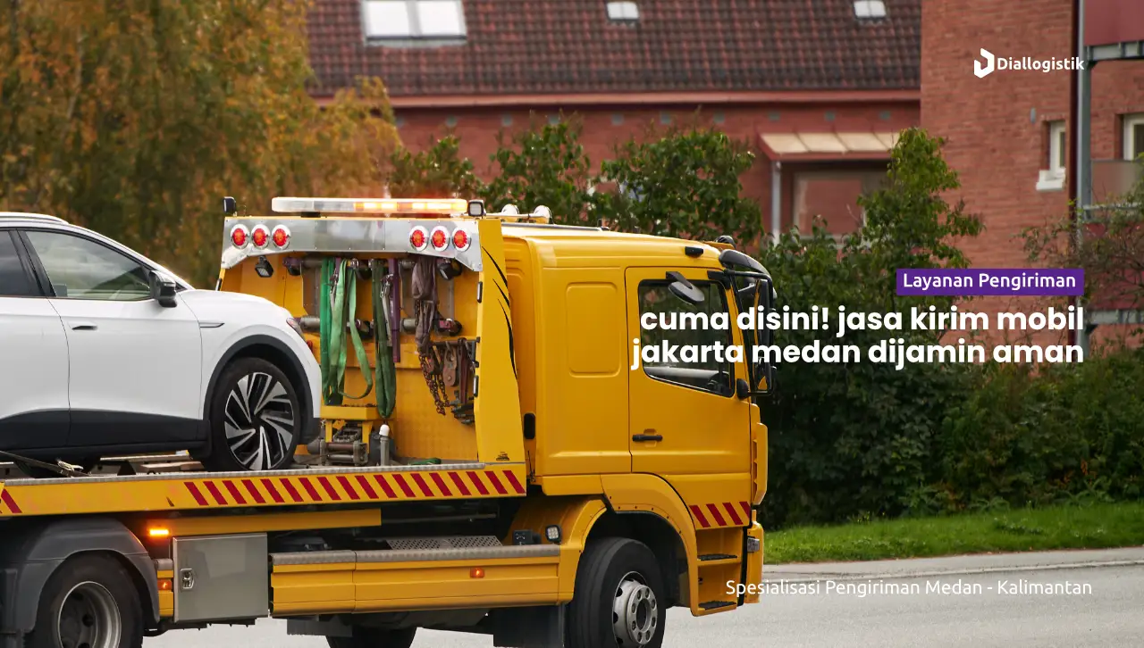 cuma_disni_jasa_kirim_mobil_jakarta_medan_dijamin_aman
