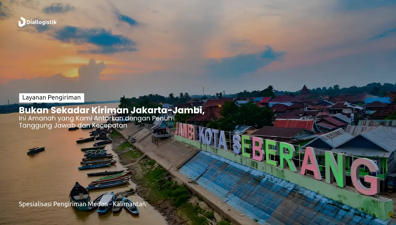 ekspedisi_jakarta_jambi_keamanan_dan_kecepatan_pengiriman_maksimal