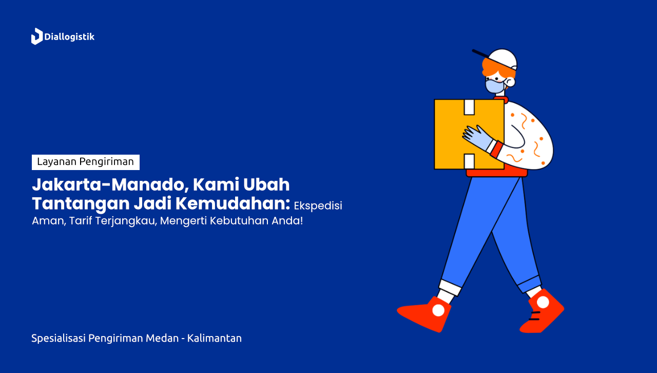 ekspedisi_jakarta_manado_tarif_terjangkau_pengiriman_aman