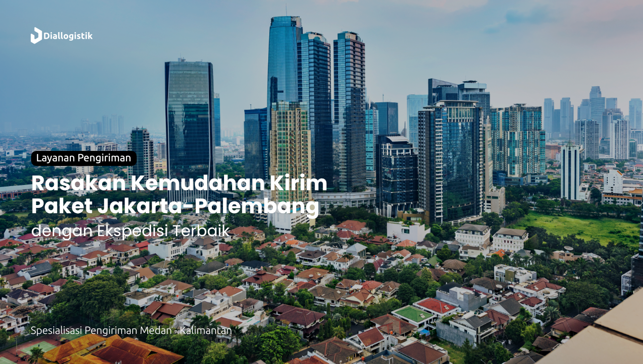 ekspedisi_jakarta_palembang_murah_pengiriman_cepat