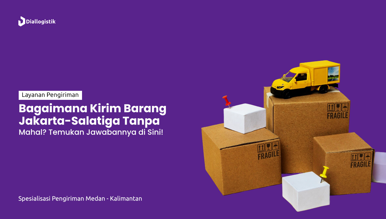 ekspedisi_jakarta_salatiga_termurah