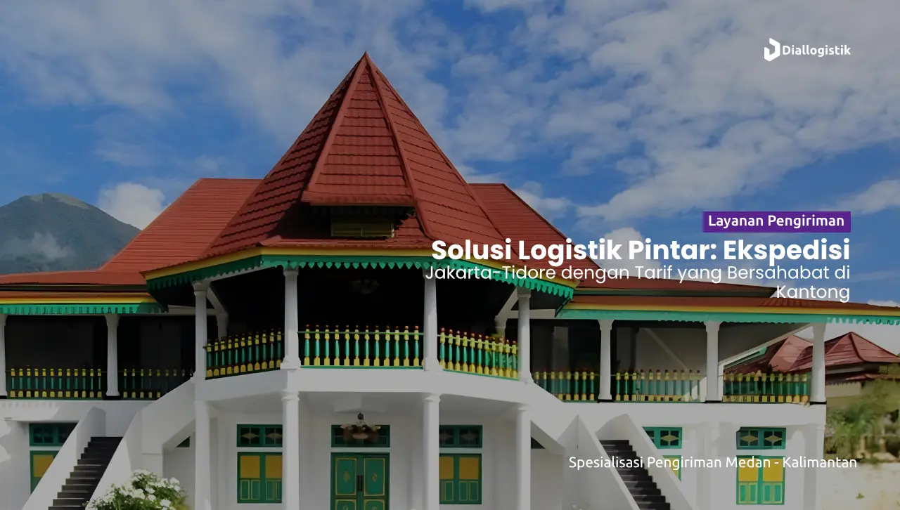 jasa_ekspedisi_jakarta_tidore_tarif_ekonomis