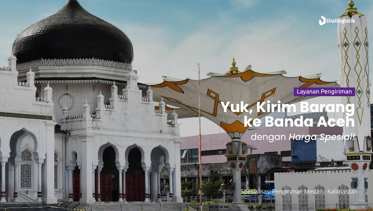 ekspedisi_medan_banda_aceh_murah_pengiriman_cepat