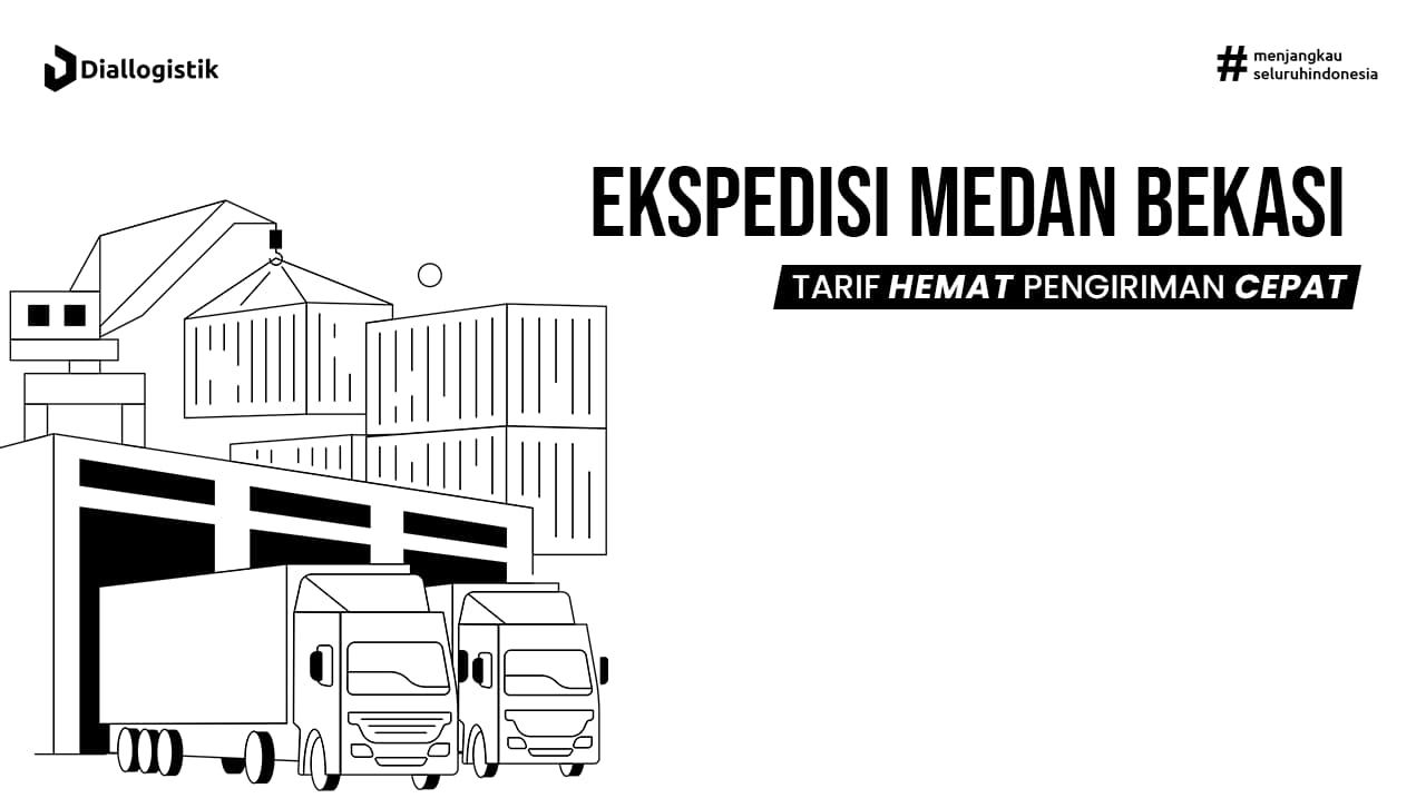 ekspedisi_medan_bekasi_tarif_hemat_pengiriman_cepat