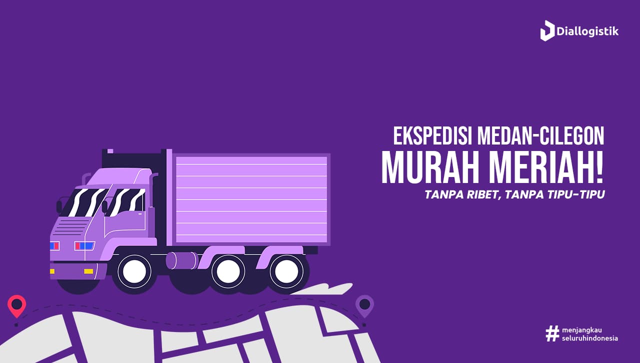 ekspedisi_medan_cilegon_murah_pengiriman_dijamin_cepat