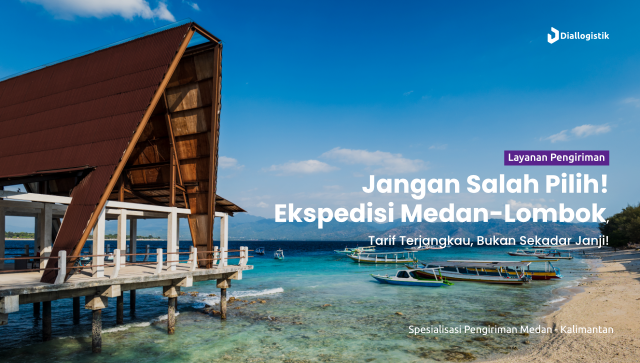 ekspedisi_medan_lombok_tarif_terjangkau