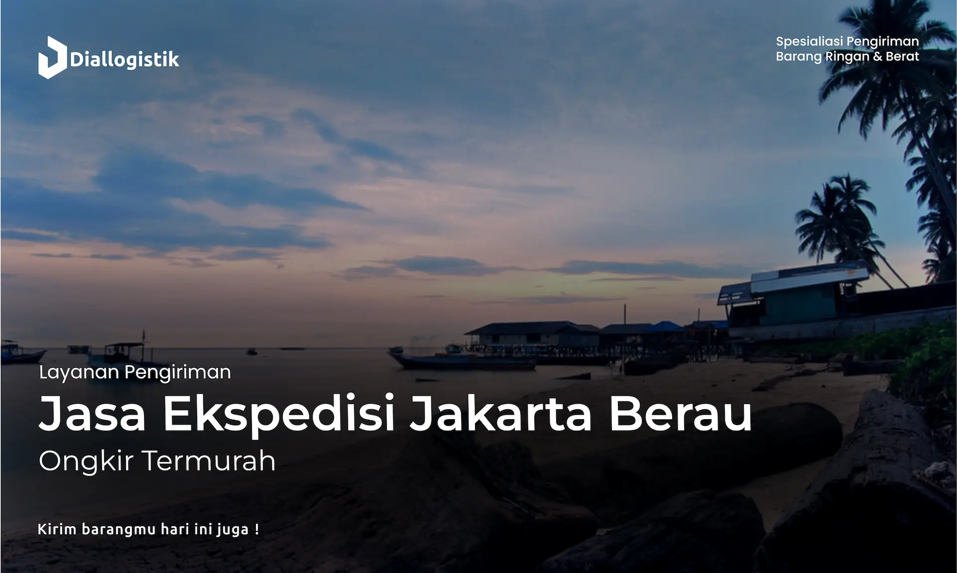 jasa_ekspedisi_jakarta_berau_ongkir_termurah