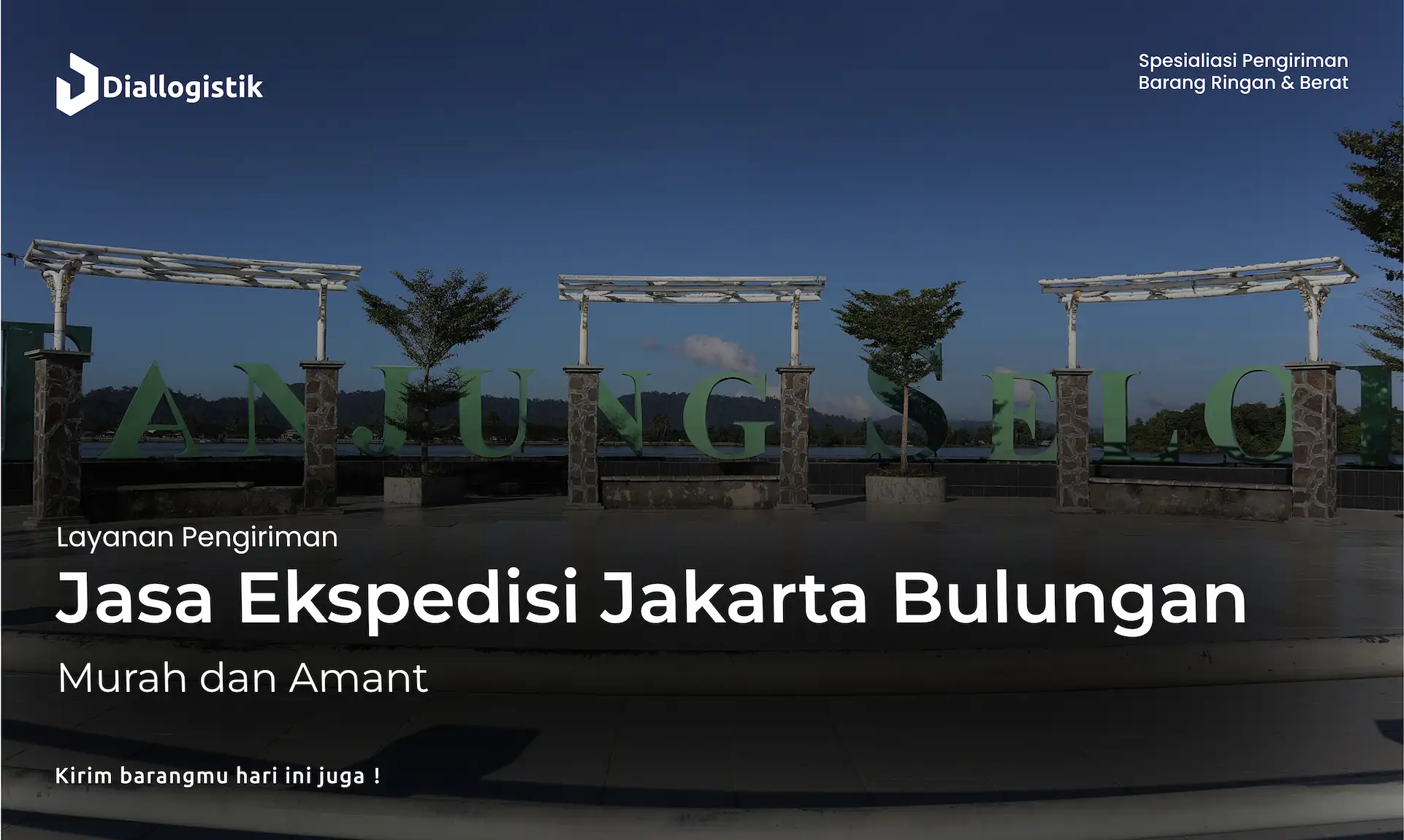jasa_ekspedisi_jakarta_bulungan_murah_dan_aman