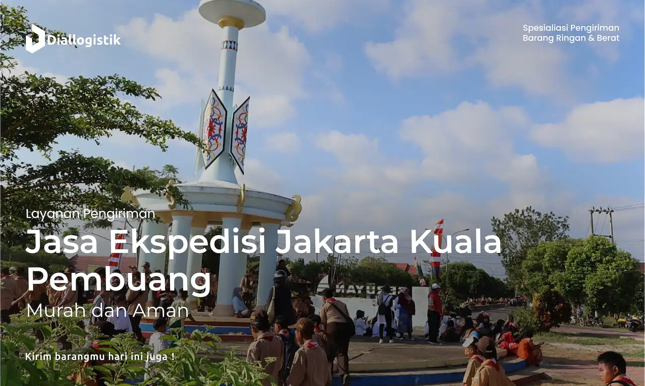 jasa_ekspedisi_jakarta_kuala_pembuang_murah_dan_aman