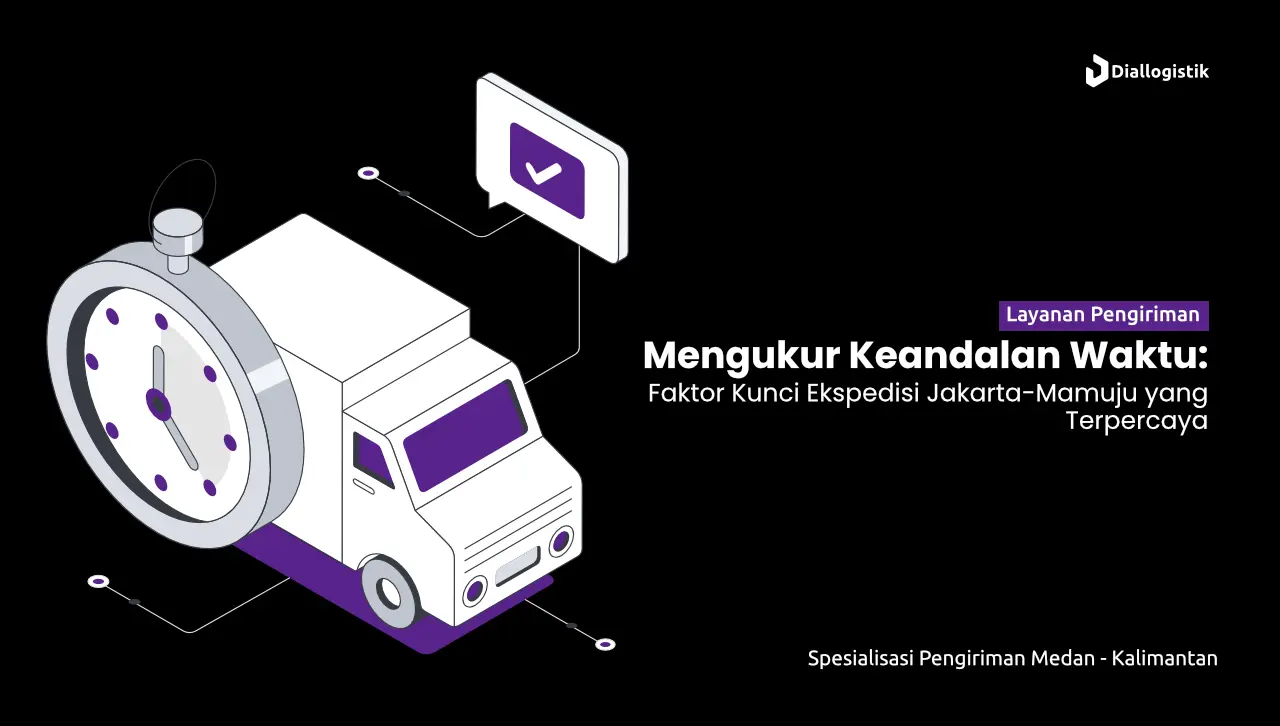 jasa_ekspedisi_jakarta_mamuju_dijamin_on_time!