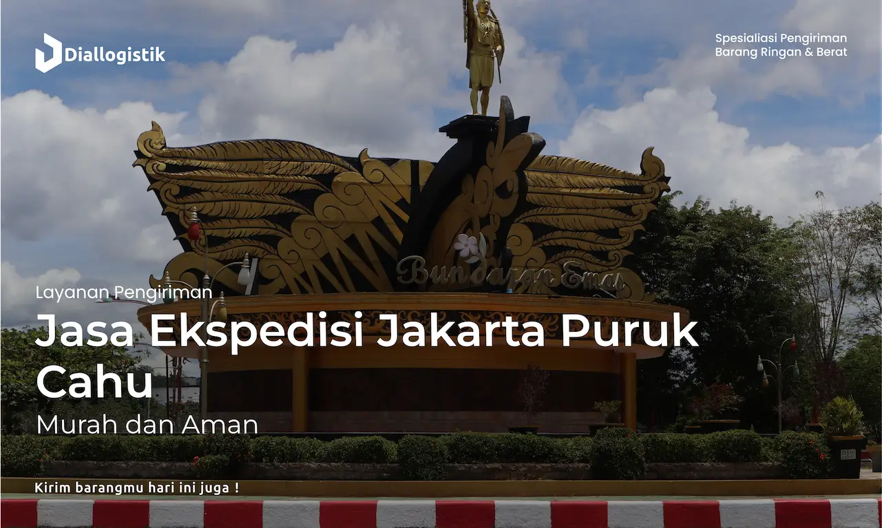 jasa_ekspedisi_jakarta_puruk_cahu_murah_dan_aman