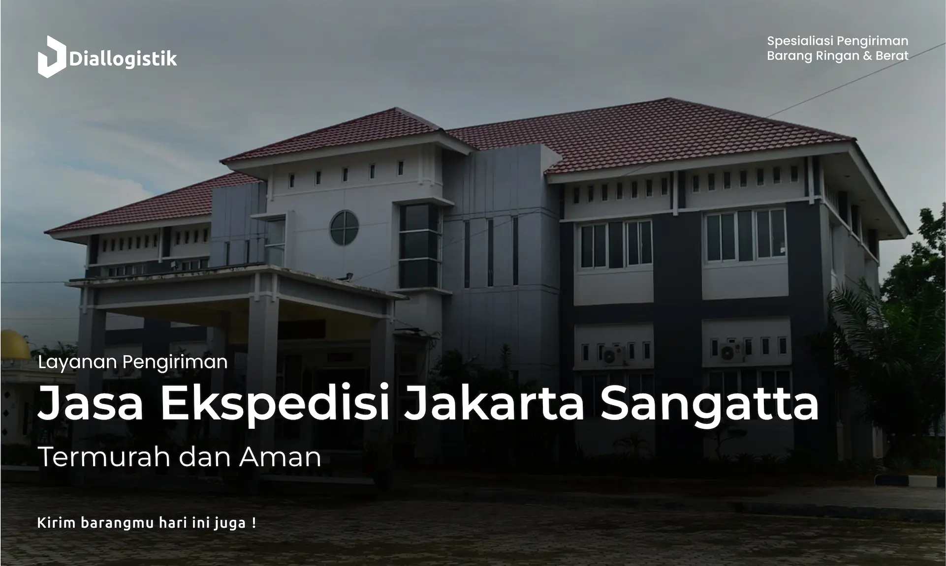 jasa_ekspedisi_jakarta_sangatta_termurah_dan_aman