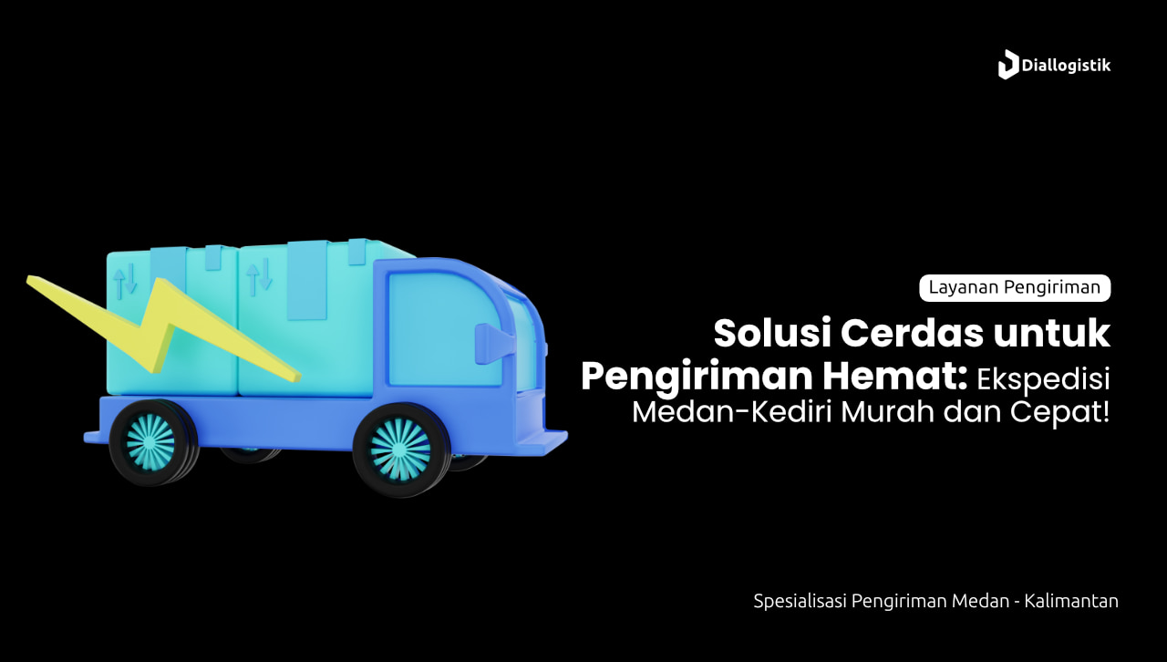 jasa_ekspedisi_medan_kediri_murah_pengiriman_cepat