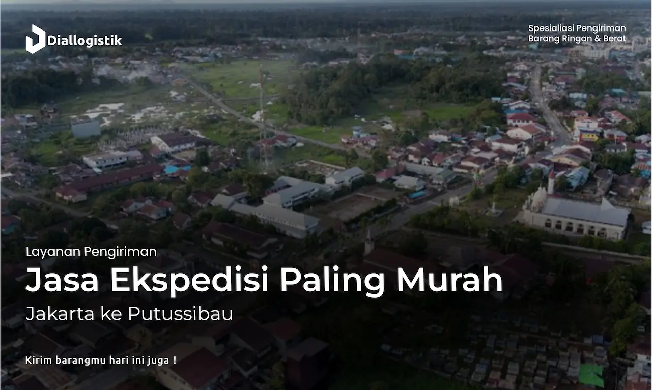 jasa_ekspedisi_paling_murah_jakarta_ke_putussibau