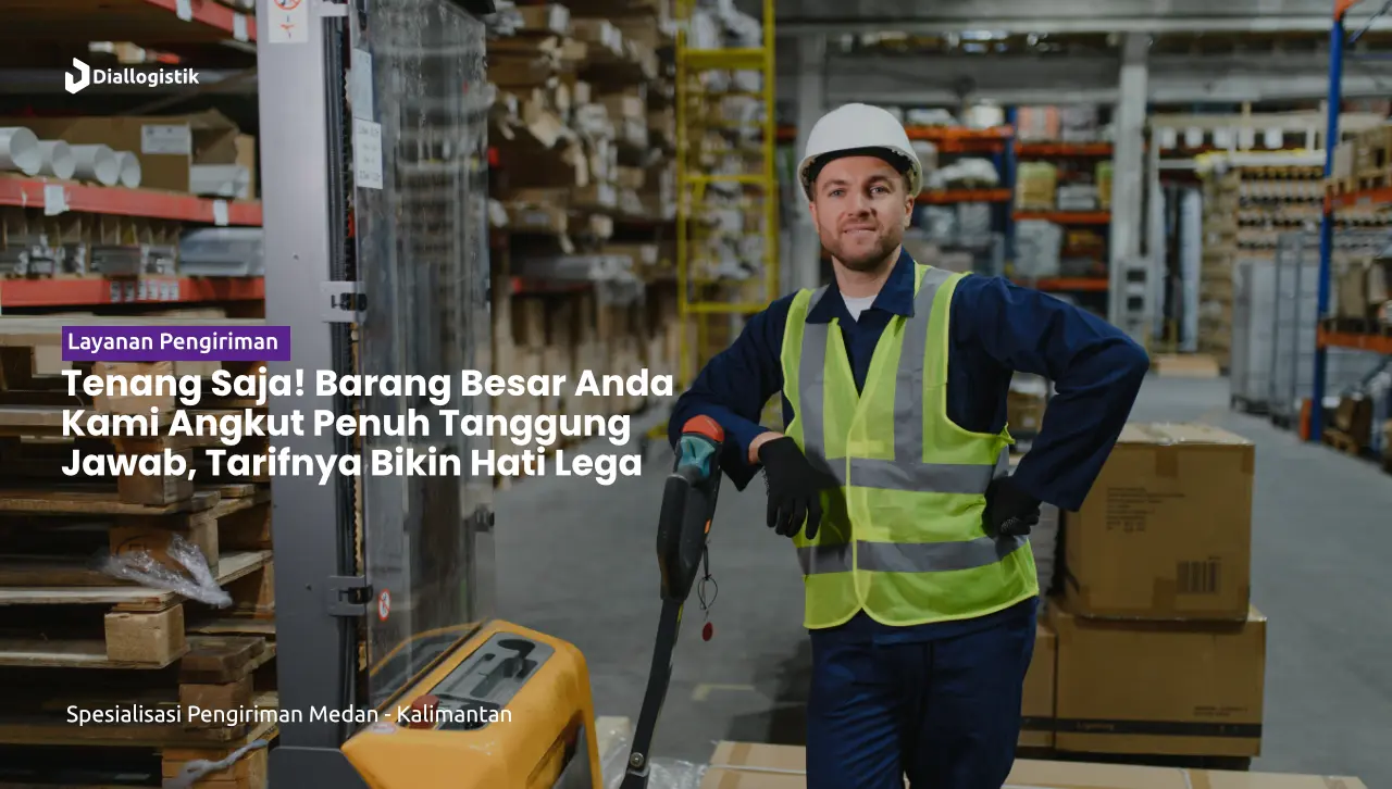 jasa_pengiriman_barang_diatas_100_kg_tarif_terjangkau_di_medan