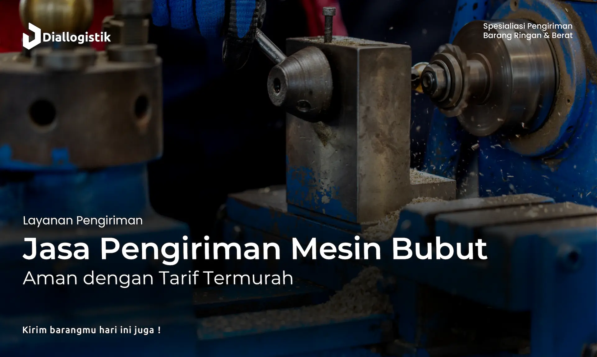 jasa_pengiriman_mesin_bubut_aman_dengan_tarif_termurah