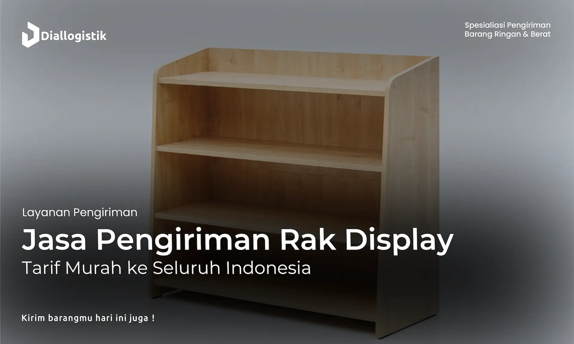 jasa_pengiriman_rak_display_tarif_murah_ke_seluruh_indonesia