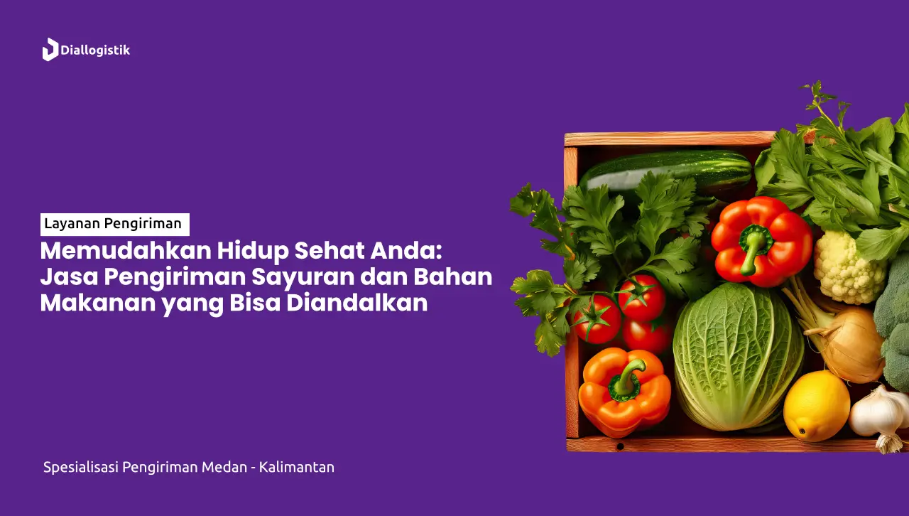 jasa_pengiriman_sayuran_dan_aneka_bahan_makanan