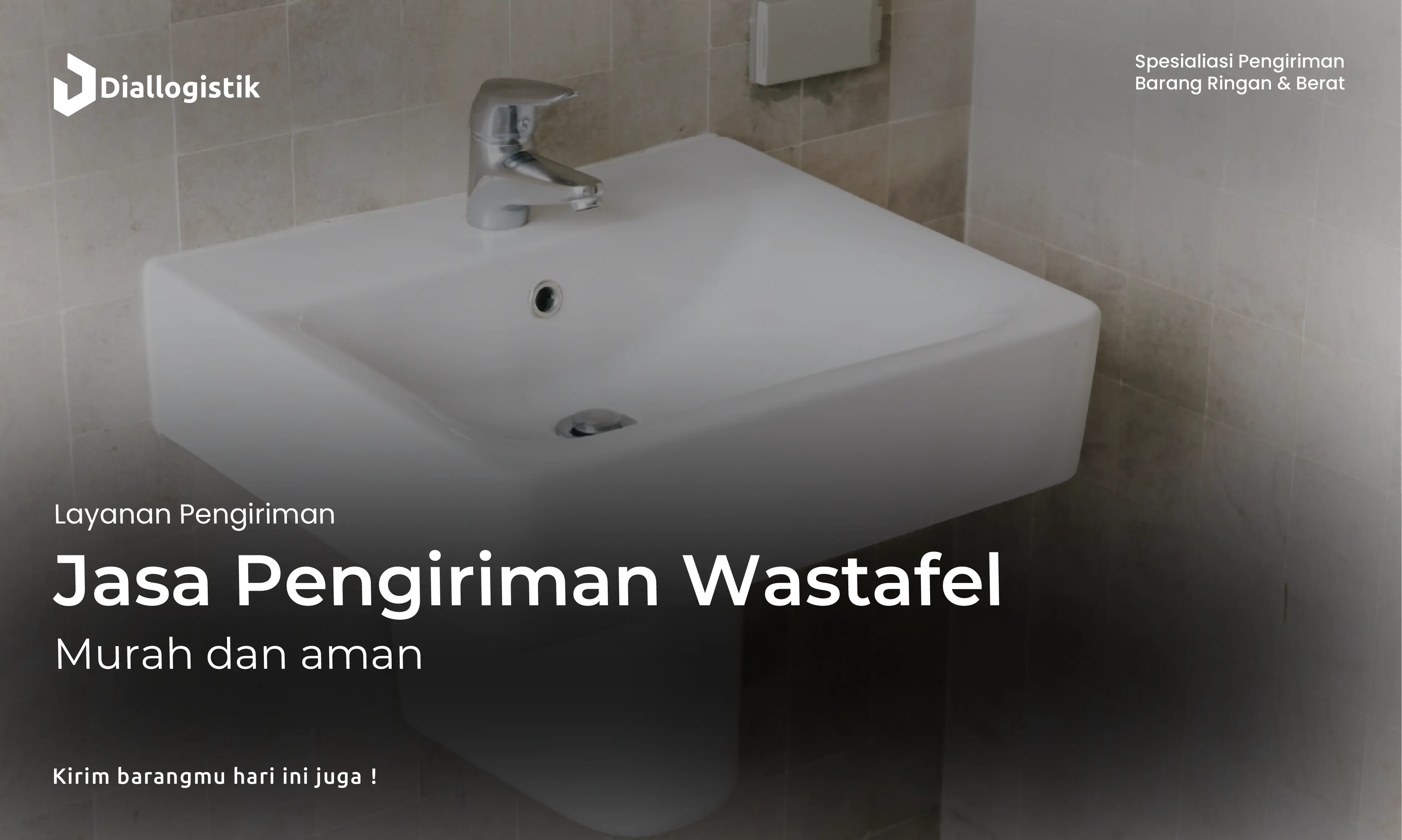jasa_pengiriman_wastafel_murah_dan_aman