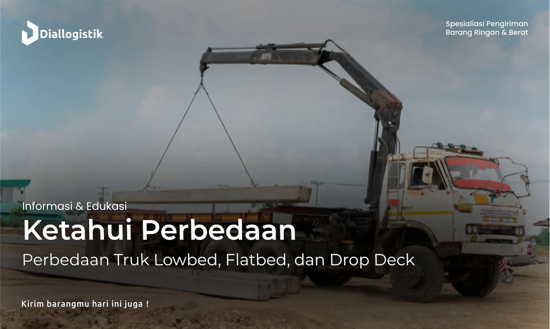 ketahui_perbedaan_truk_lowbed_flatbed_dan_drop_deck