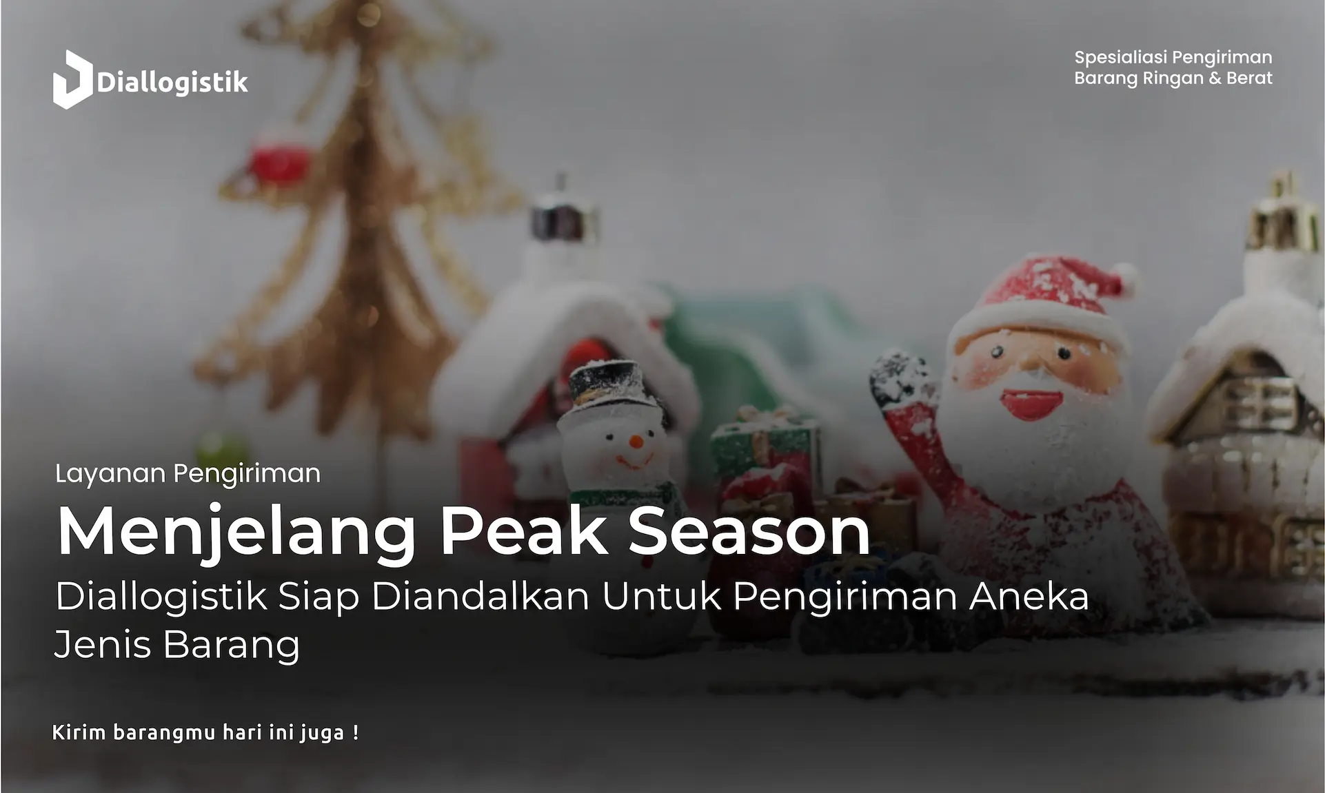 menjelang_peak_season_diallogistik_siap_diandalkan_untuk_pengiriman_aneka_jenis_barang