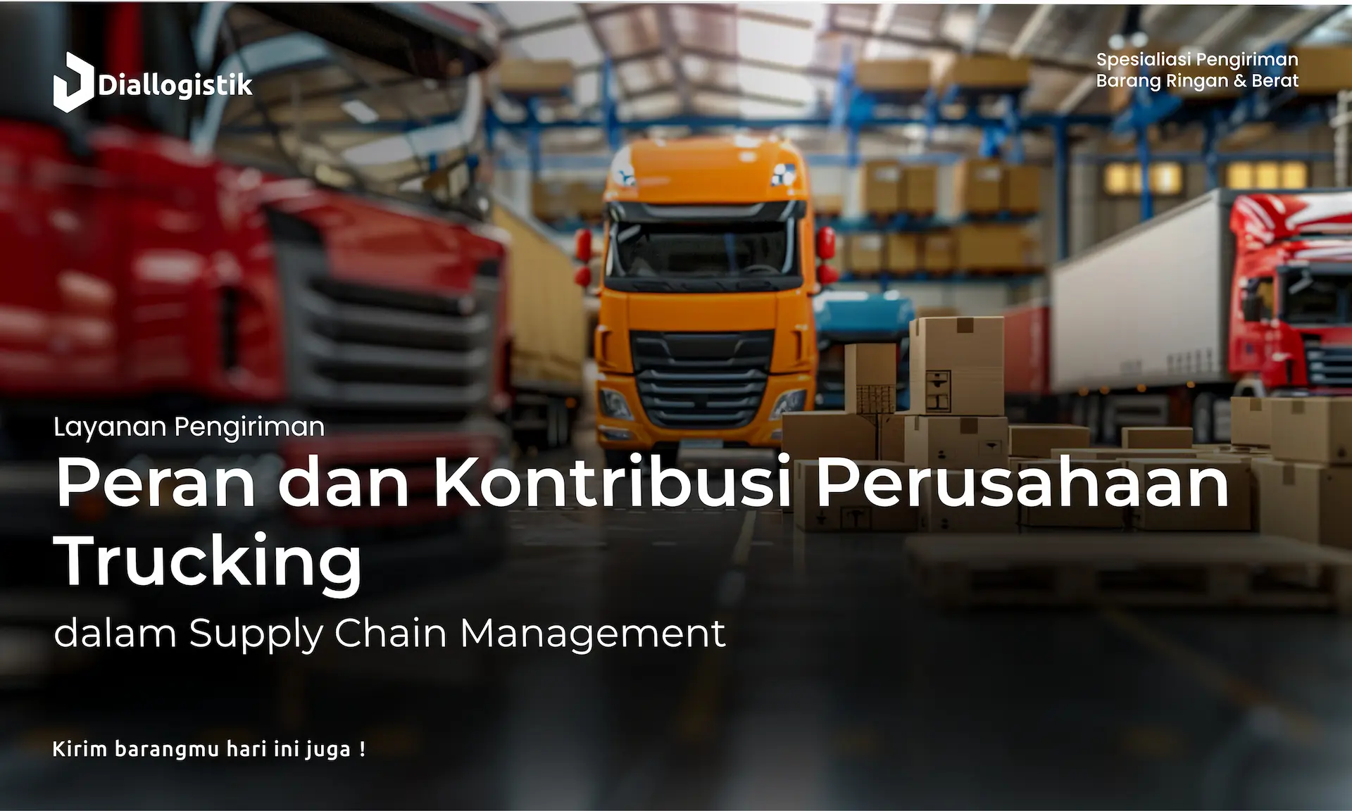 peran_dan_kontribusi_perusahaan_trucking_dalam_supply_chain_management