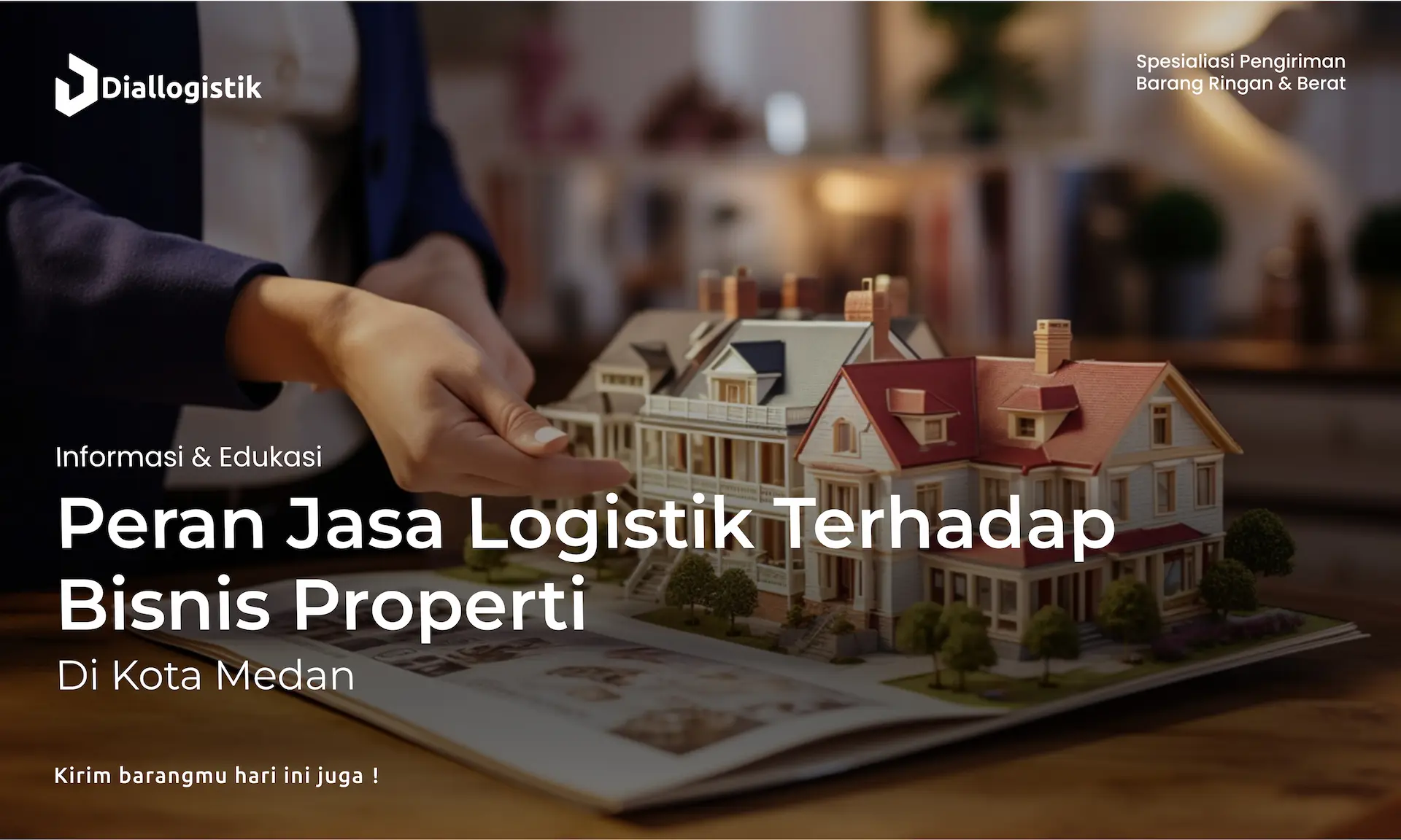 peran_jasa_logistik_terhadap_bisnis_properti_di_medan
