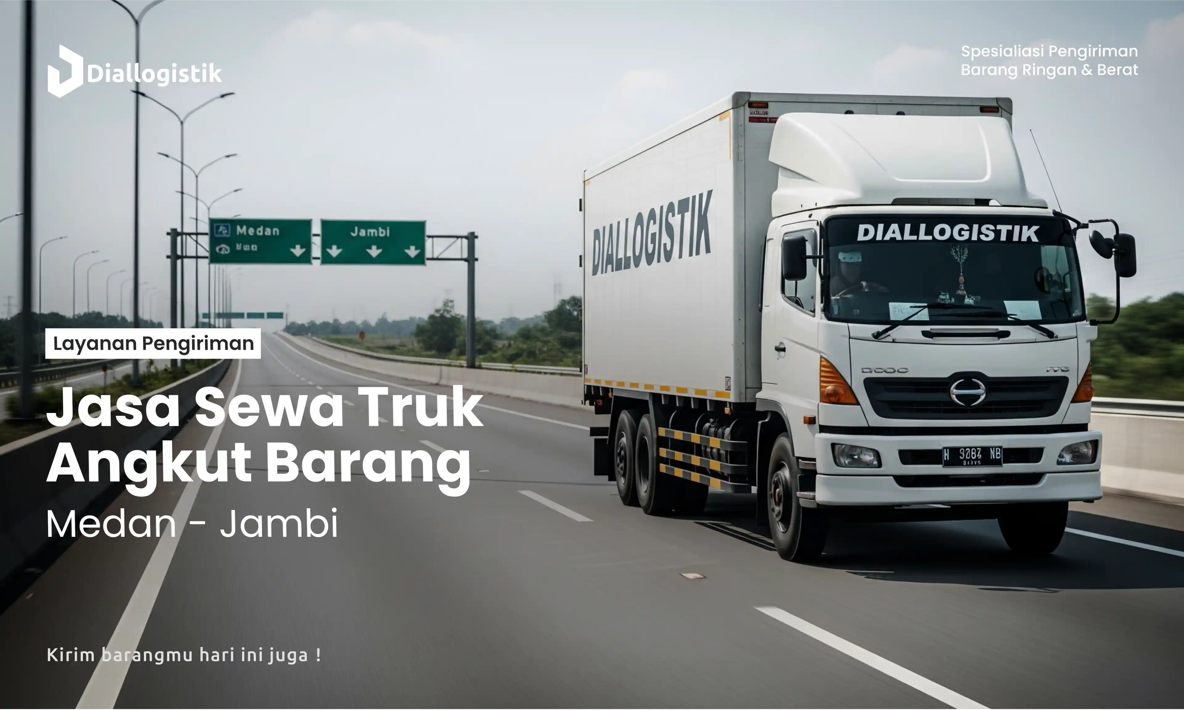 sewa truk pindahan medan jambi dengan diallogistik
