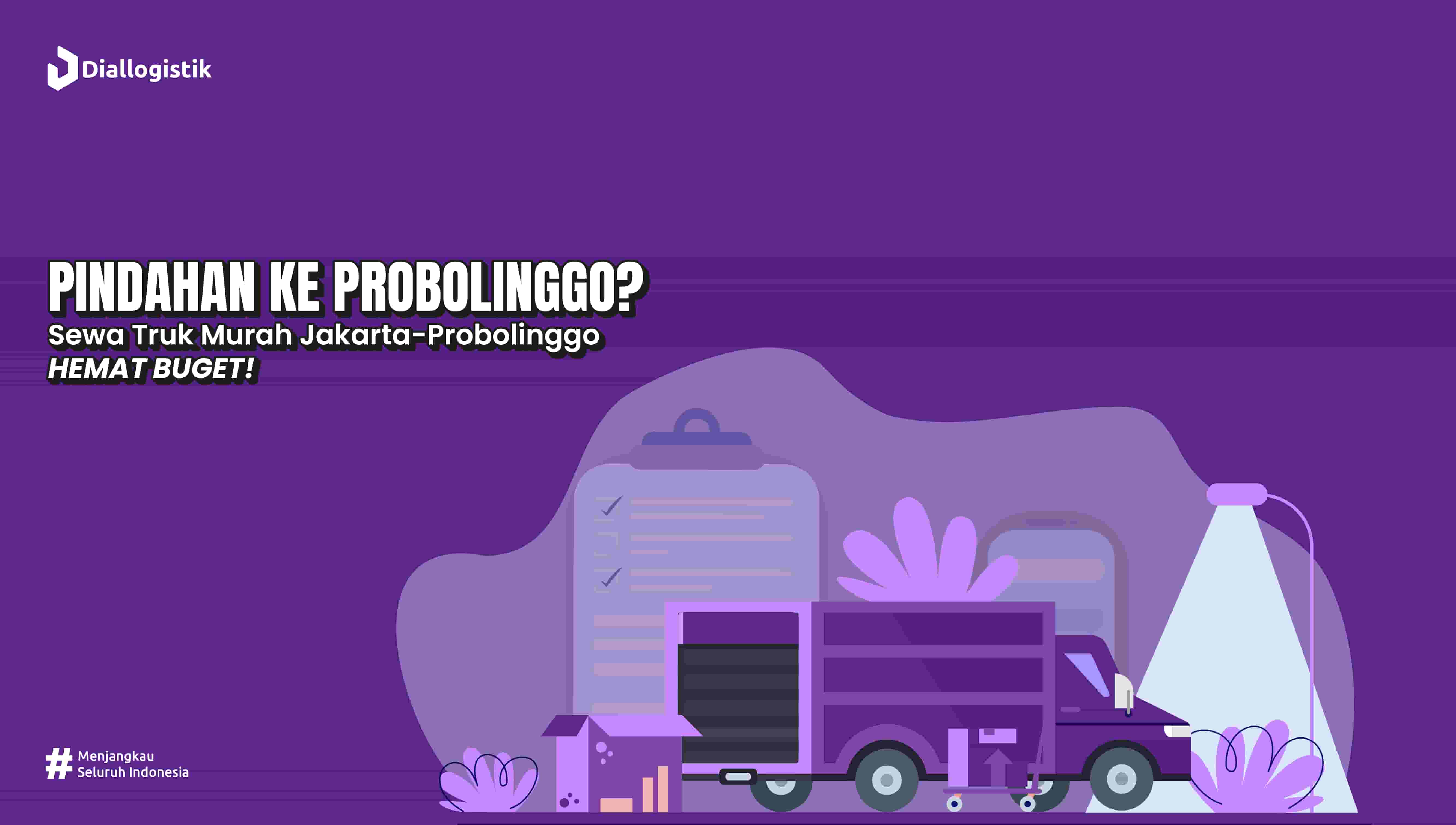 Sewa Truk Jakarta Probolinggo Murah dan Terpercaya